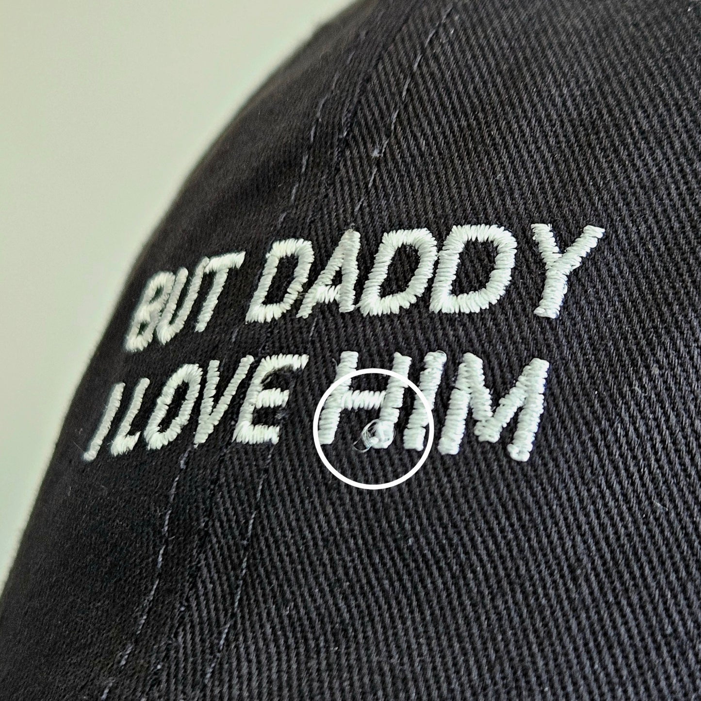 B-Grade But Daddy Embroidered Cap