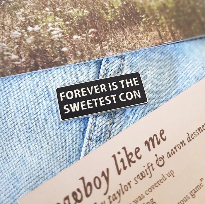 Forever Is The Sweetest Con Enamel Pin