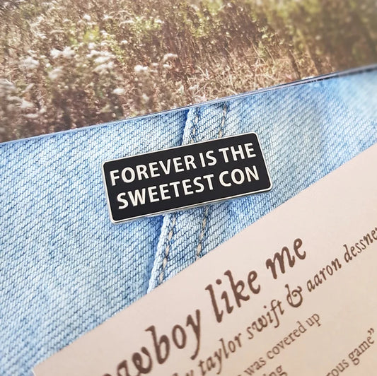 Forever Is The Sweetest Con Enamel Pin