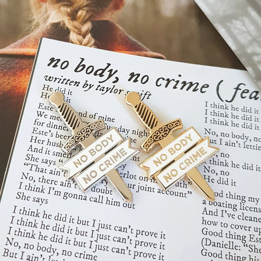 No Body, No Crime Enamel Pins