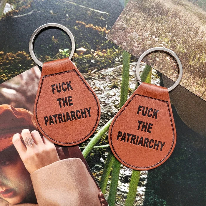 Fuck The Patriarchy Keychain