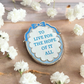 To Live For The Hope Of It All Enamel Pin