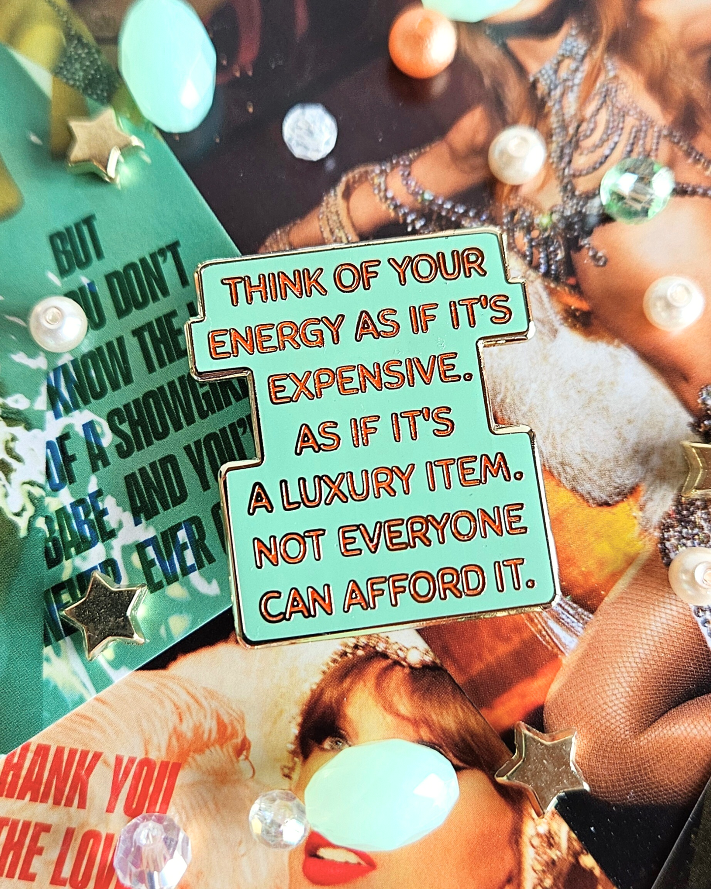 My Energy Is Expensive Enamel Pin