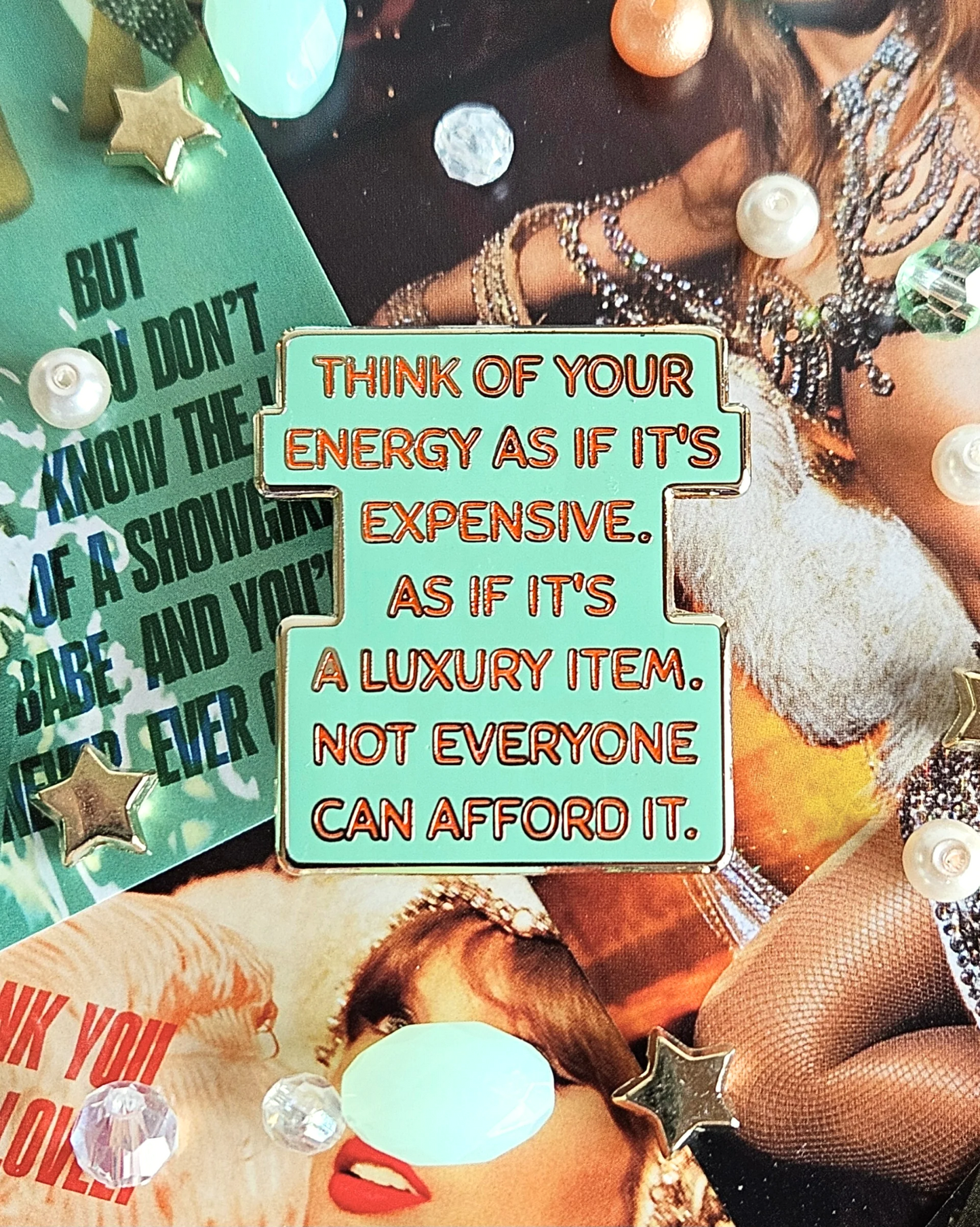 My Energy Is Expensive Enamel Pin