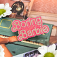 Boring Barbie Enamel Pin