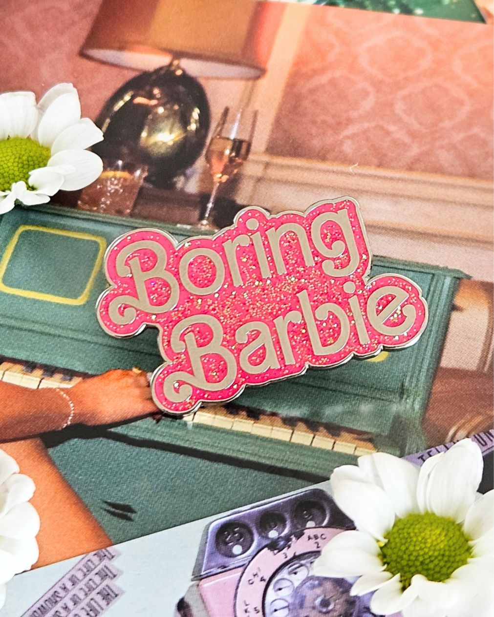 Boring Barbie Enamel Pin