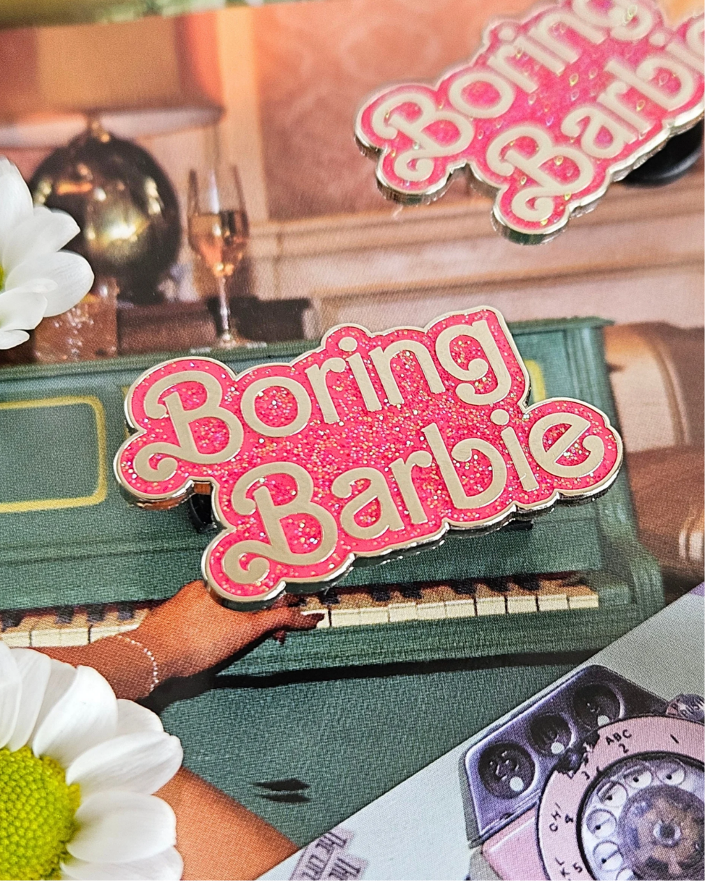Boring Barbie Enamel Pin