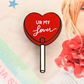 UR My Lover Enamel Pin