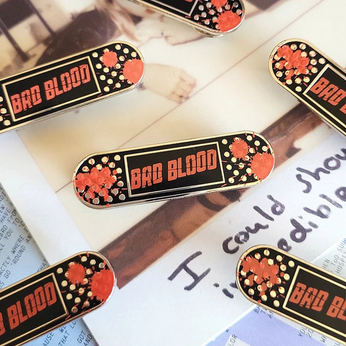 Bad Blood Enamel Pin