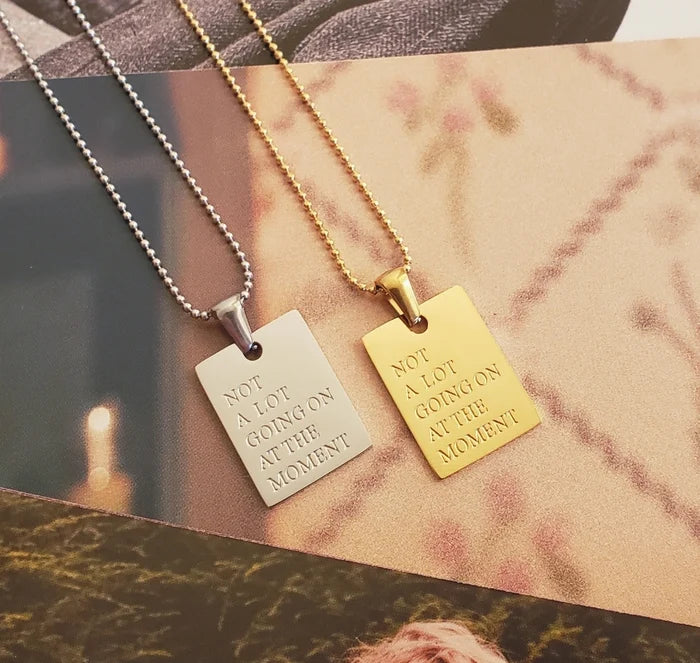 Not A Lot Going On At The Moment Necklaces